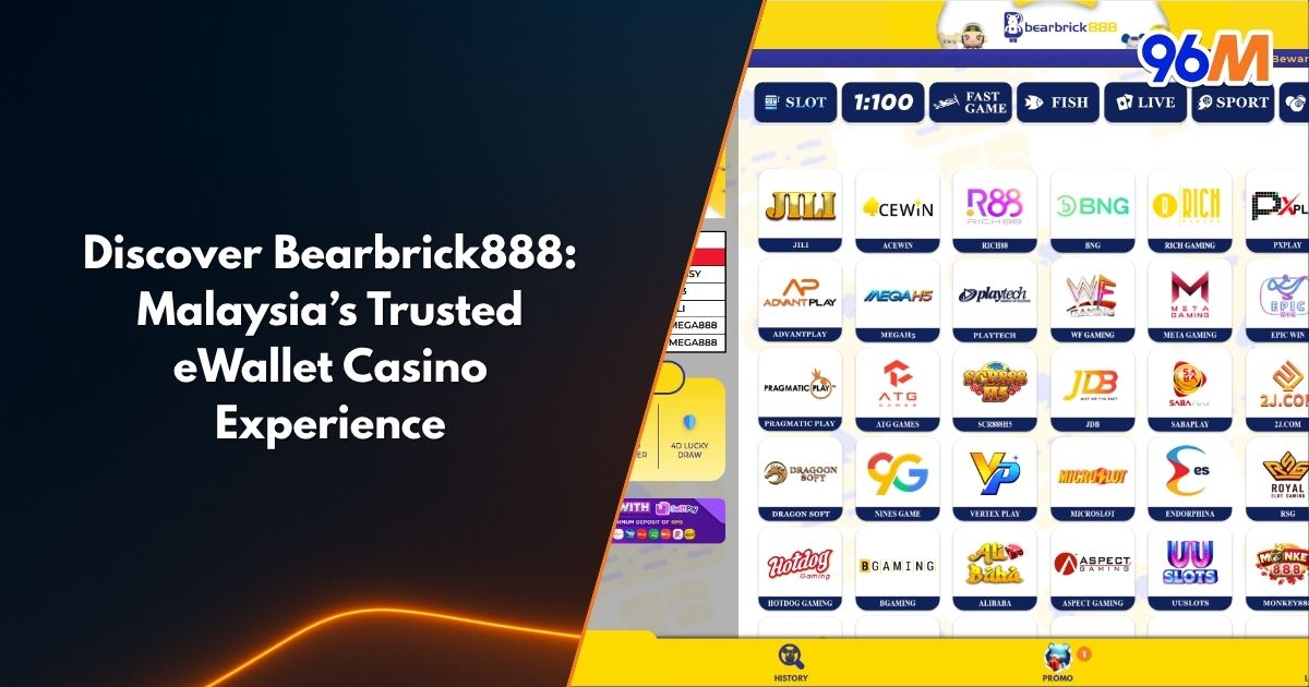 Bearbrick888 eWallet casino Malaysia review banner showing trusted gaming providers and 96M branding