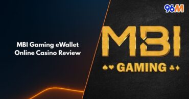 MBI Gaming eWallet online casino review banner featuring gold MBI Gaming logo with 96M branding