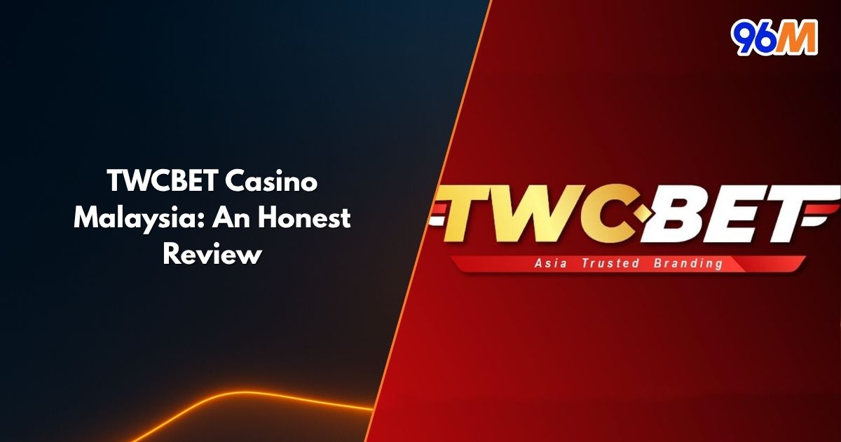 TWCBET online casino Malaysia review banner featuring TWCBET logo and 96M branding on red background